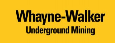 WHAYNE-WALKER UNDERGROUND MINING