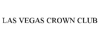 LAS VEGAS CROWN CLUB