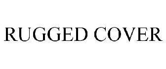 RUGGED COVER