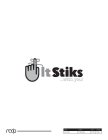 IT STIKS ...WITH YOU