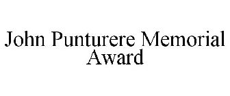 JOHN PUNTURERE MEMORIAL AWARD