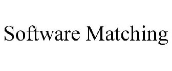 SOFTWARE MATCHING