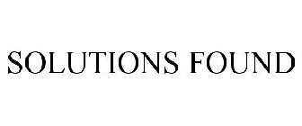 SOLUTIONS FOUND