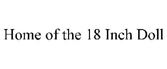 HOME OF THE 18 INCH DOLL