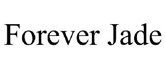 FOREVER JADE