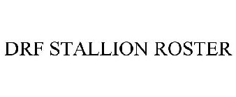 DRF STALLION ROSTER