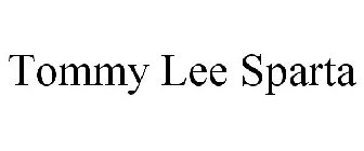 TOMMY LEE SPARTA