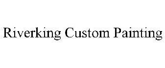 RIVERKING CUSTOM PAINTING