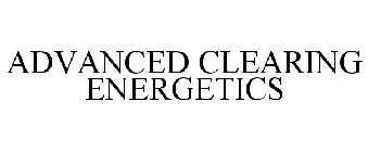ADVANCED CLEARING ENERGETICS