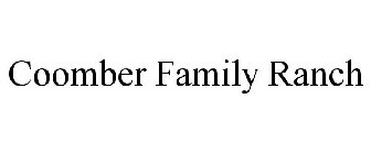 COOMBER FAMILY RANCH