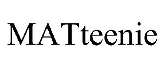MATTEENIE