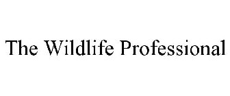 THE WILDLIFE PROFESSIONAL