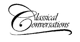 CLASSICAL CONVERSATIONS