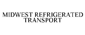 MIDWEST REFRIGERATED TRANSPORT