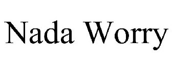 NADA WORRY