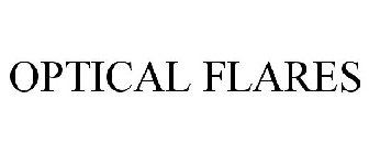 OPTICAL FLARES
