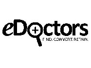 EDOCTORS FIND. CONVERT. RETAIN.