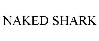 NAKED SHARK