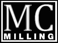 MC MILLING