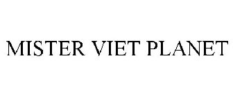 MISTER VIET PLANET