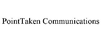 POINTTAKEN COMMUNICATIONS