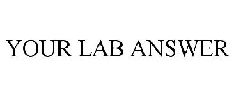 YOUR LAB ANSWER