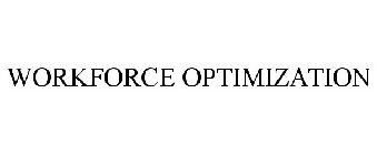 WORKFORCE OPTIMIZATION