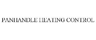 PANHANDLE HEATING CONTROL