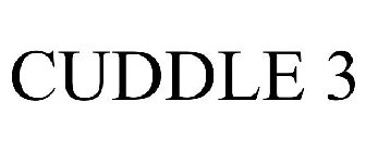 CUDDLE 3
