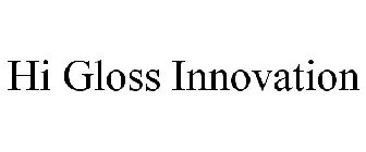 HI GLOSS INNOVATION