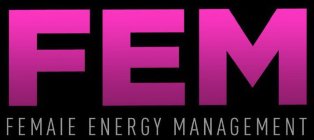 FEM FEMALE ENERGY MANAGEMENT