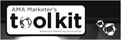 AMA MARKETER'S TOOLKIT AMERICAN MARKETING ASSOCIATION