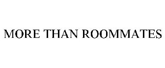 MORE THAN ROOMMATES