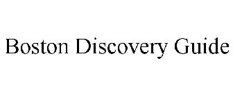 BOSTON DISCOVERY GUIDE