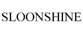 SLOONSHINE