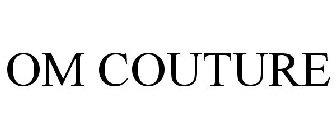 OM COUTURE