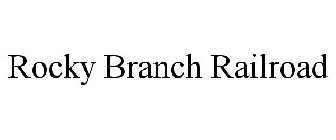 ROCKY BRANCH RAILROAD