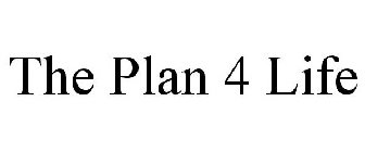 THE PLAN 4 LIFE