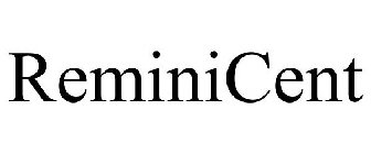 REMINICENT
