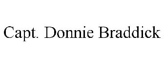 CAPT. DONNIE BRADDICK