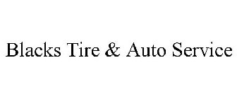 BLACKS TIRE & AUTO SERVICE