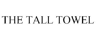 THE TALL TOWEL