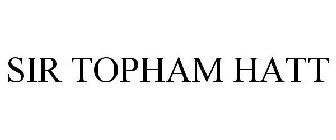 SIR TOPHAM HATT
