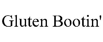 GLUTEN BOOTIN'