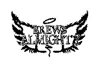 BREWS ALMIGHTY