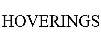 HOVERINGS