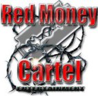 RED MONEY CARTEL ENTERTAINMENT