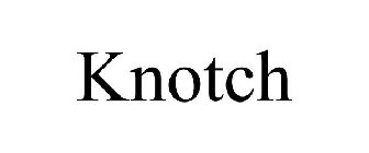 KNOTCH