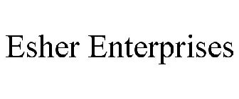 ESHER ENTERPRISES