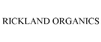 RICKLAND ORGANICS